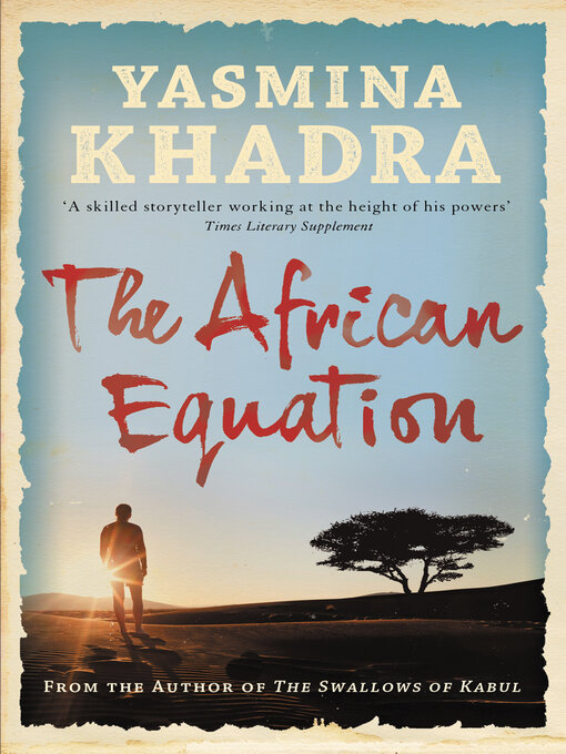 Title details for The African Equation by Yasmina Khadra - Available